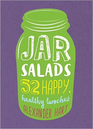 Jar Salads 52 happy healthy lunches book review by Destination Delicious 