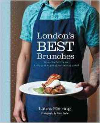 London's Best Brunches by Laura Herring book review by Destination Delicious