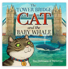 Tower Bridge Cat and Baby Whale book 